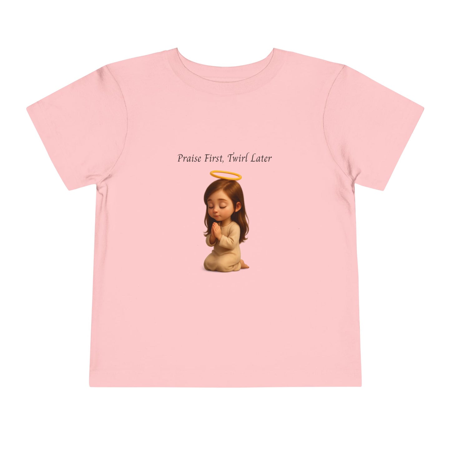 🌸 Praise First, Twirl Later – Girl’s T-Shirt